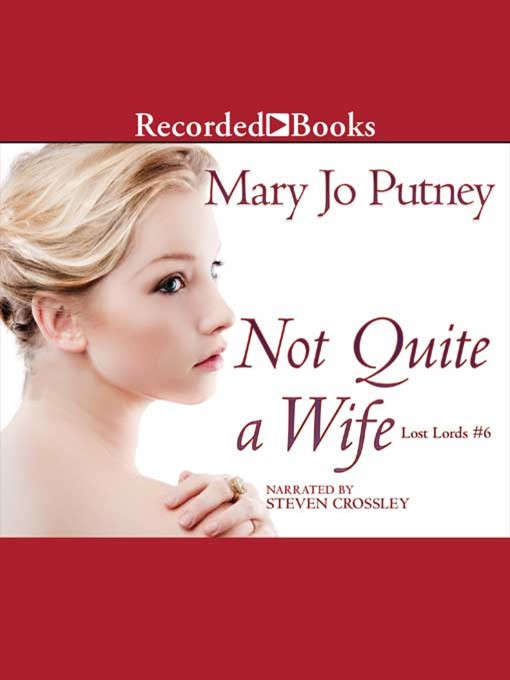 Title details for Not Quite a Wife by Mary Jo Putney - Available